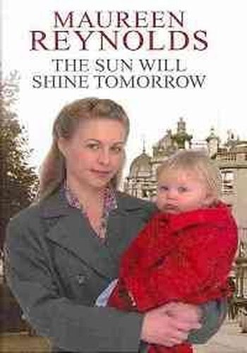The Sun Will Shine Tomorrow