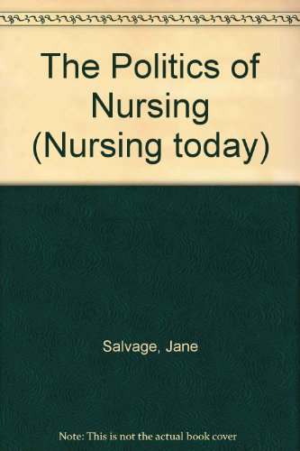 The Politics of Nursing