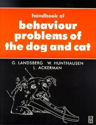 Handbook of Behaviour Problems of the Dog and Cat