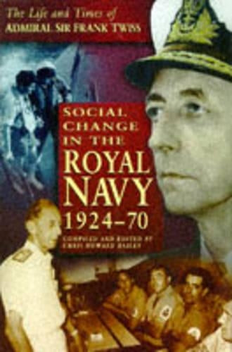 Social Change in the Royal Navy, 1924-70