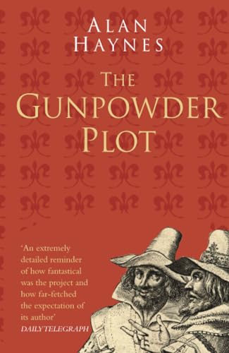 The Gunpowder Plot: Classic Histories Series