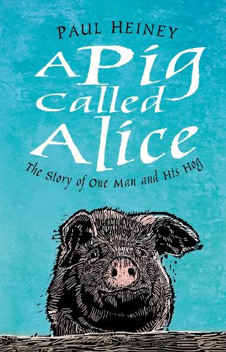 A A Pig Called Alice