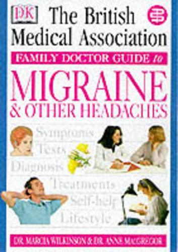 BMA Family Doctor: Migraine & Other Headaches