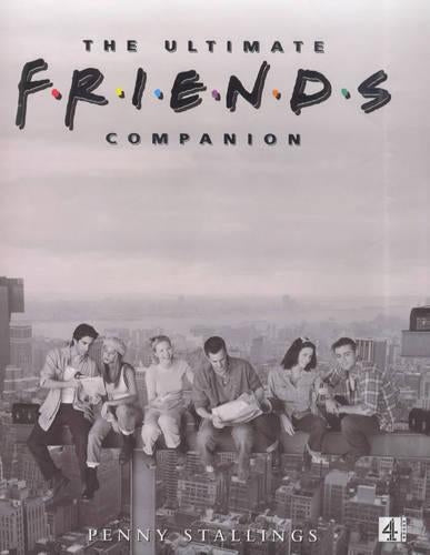 The Ultimate "Friends" Companion