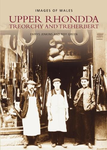 Upper Rhondda - Treorchy and Treherbert