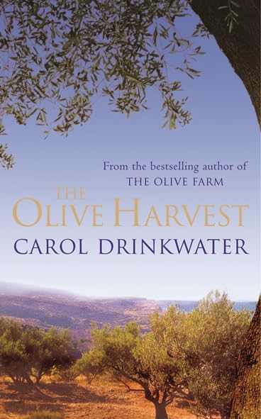 The Olive Harvest: A Memoir of Love, Old Trees, and Olive Oil