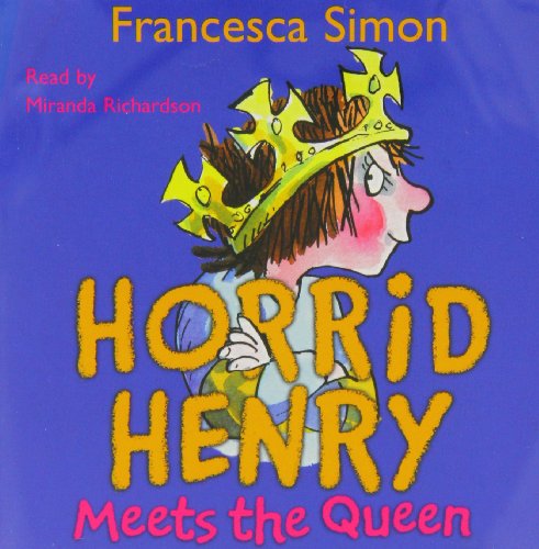 Horrid Henry Meets the Queen
