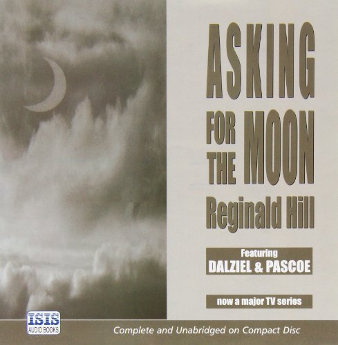 Asking For The Moon
