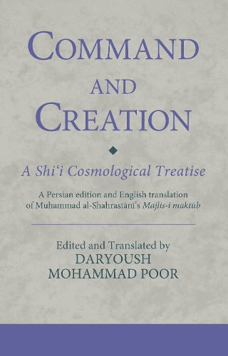 Command and Creation: A Shii Cosmological Treatise