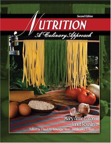 NUTRITION: A CULINARY APPROACH
