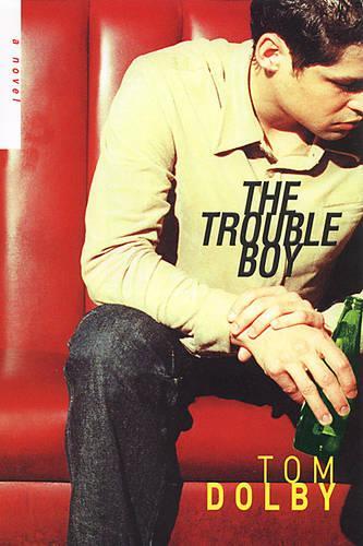 The Trouble Boy