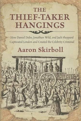 The Thief-Taker Hangings