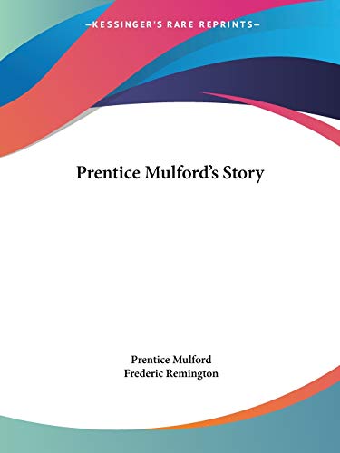 Prentice Mulford's Story (1889)
