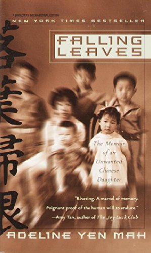 Falling Leaves: THE TRUE STORY OF AN UNWANTED CHINESE DAUGHTER