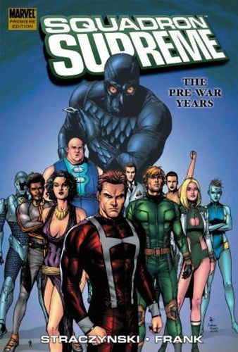 The Squadron Supreme Vol.1: The Pre-war Years