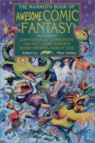 The Mammoth Book of Awesome Comic Fantasy