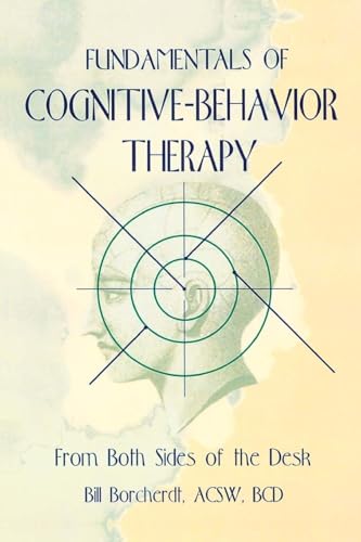 Fundamentals of Cognitive-Behavior Therapy