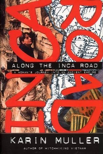 Along the Inca Road