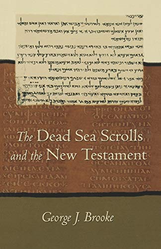 The Dead Sea Scrolls and the New Testament