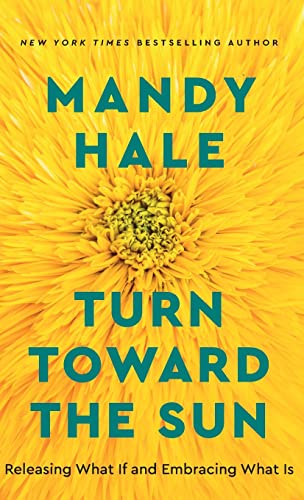 Turn Toward the Sun