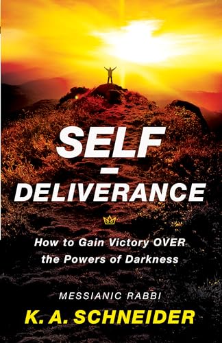 SelfDeliverance How to Gain Victory over the Powers of Darkness