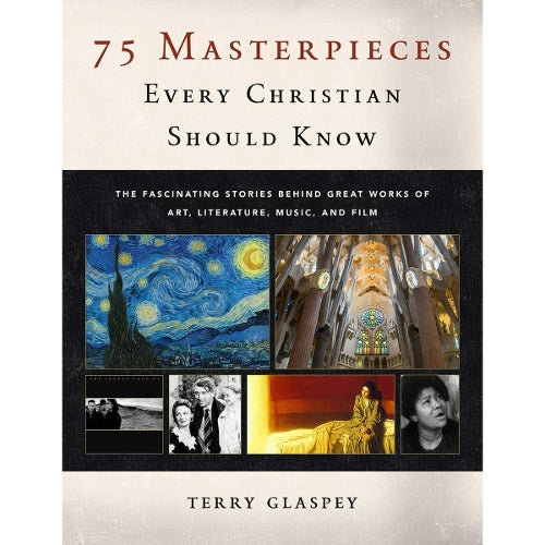 75 Masterpieces Every Christian Should Know
