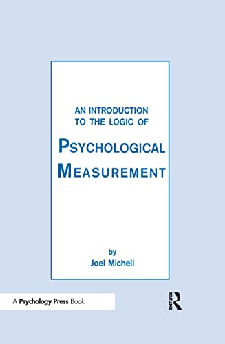 An Introduction To the Logic of Psychological Measurement