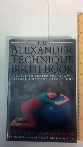 The Alexander Technique Birth Book
