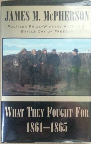 What They Fought for, 1861-65