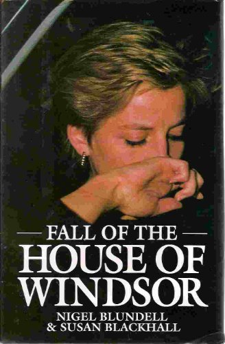 Fall of the Hse of Windsor the