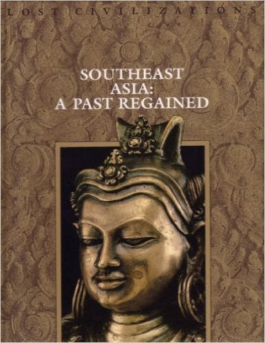 Southeast Asia: a Past Regained
