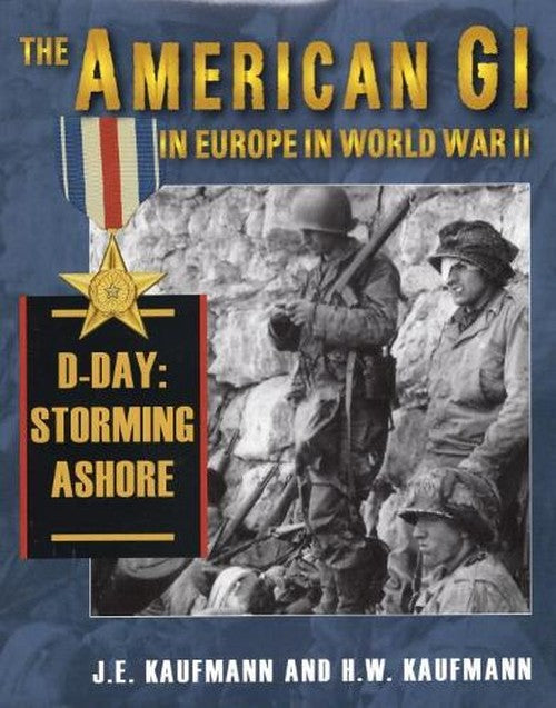 The American Gi in Europe in World War II