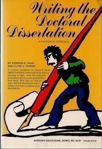 Systematic Approach to Writing Your Doctoral Dissertation