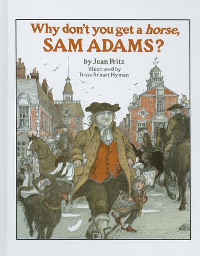 Why Don't You Get a Horse, Sam Adams?