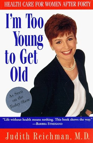 I'm Too Young to Get Old
