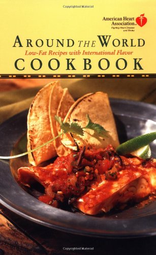 American Heart Association around the World Cookbook