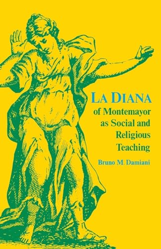 La La Diana of Montemayor as Social and Religious Teaching