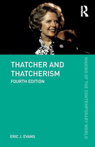 Thatcher and Thatcherism