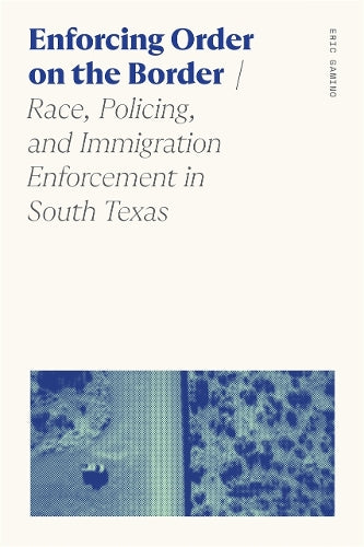 Enforcing Order on the Border