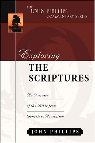 Exploring the Scriptures An Expository Commentary
