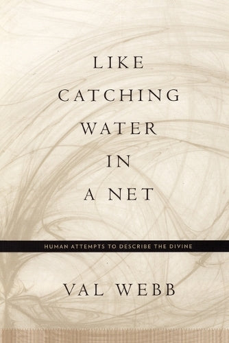 Like Catching Water in a Net