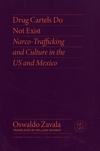 Drug Cartels Do Not Exist