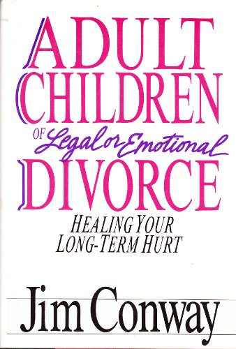Adult Children of Legal or Emotional Divorce