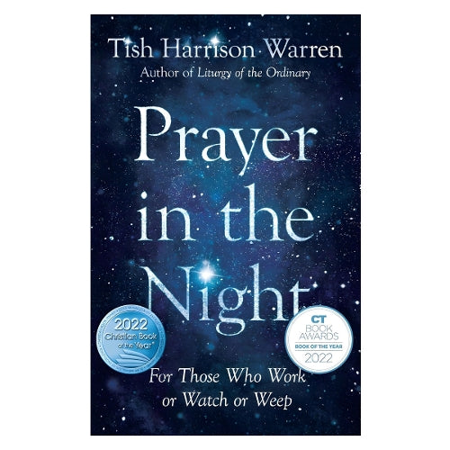 Prayer in the Night For Those Who Work or Watch or Weep