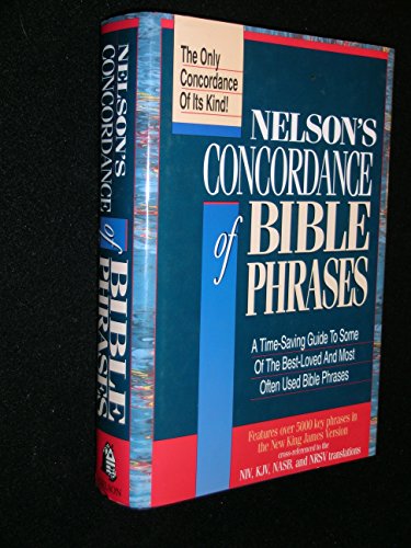 Nelson's Concordance of Bible Phrases