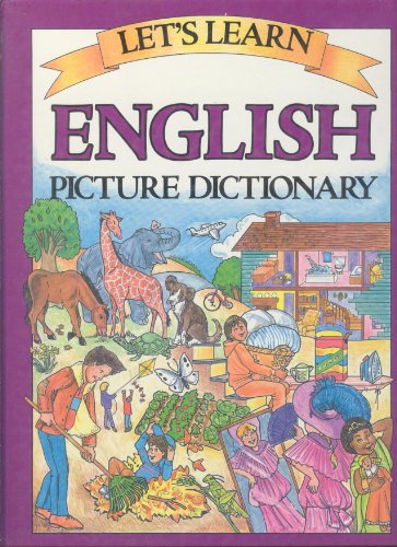 LETS LEARN: ENGLISH PICTURE DICTIONARY
