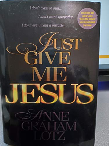Just Give ME Jesus