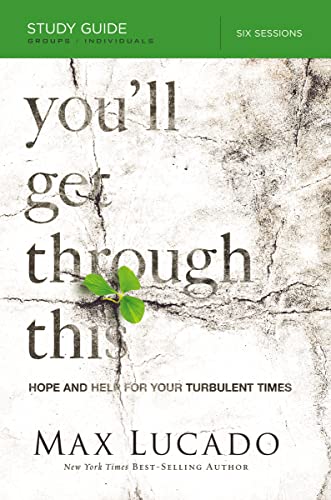 You'll Get Through This Bible Study Guide