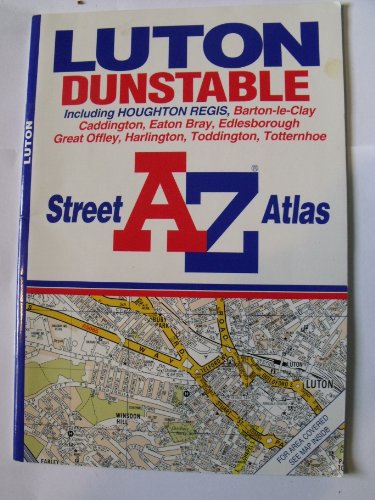 A-Z Luton and Dunstable Street Atlas