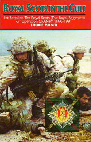 Royal Scots in the Gulf